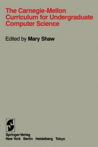 Cover of The Carnegie-Mellon Curriculum for Undergraduate Computer Science