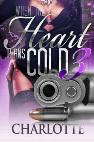 Cover of When The Heart Turns Cold 3