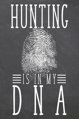 Book cover for Hunting is in my DNA