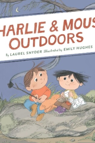 Cover of Charlie & Mouse Outdoors