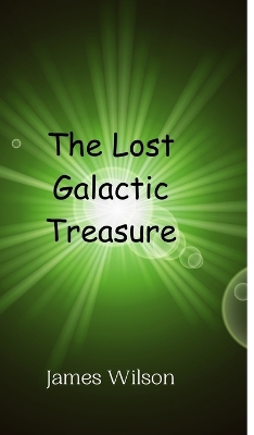 Book cover for The Lost Galactic Treasure