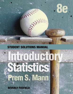 Book cover for Student Solutions Manual to accompany Introductory Statistics, 8e