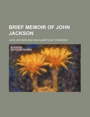 Book cover for Brief Memoir of John Jackson