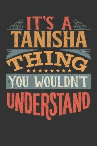 Cover of Its A Tanisha Thing You Wouldnt Understand