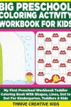 Book cover for Big Preschool Coloring Activity Workbook For Kids