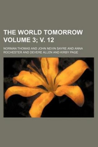 Cover of The World Tomorrow Volume 3; V. 12