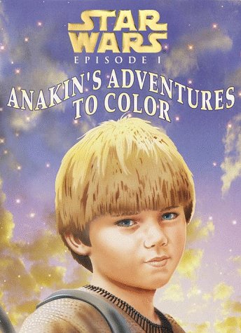 Cover of Star Wars: Episode 1: Anakin's Adventures to Color