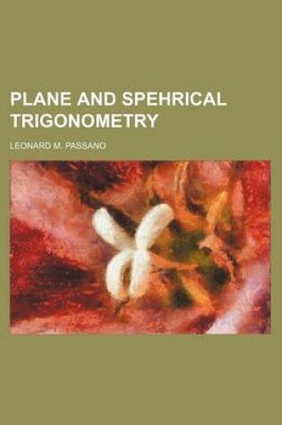 Cover of Plane and Spehrical Trigonometry