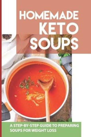 Cover of Homemade Keto Soups