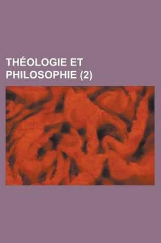 Cover of Theologie Et Philosophie (2)