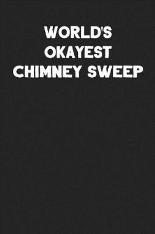 Cover of World's Okayest Chimney Sweep