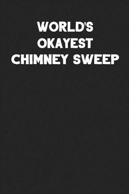 Book cover for World's Okayest Chimney Sweep