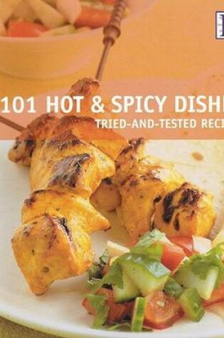 Cover of 101 Hot and Spicy Foods