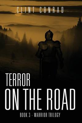 Book cover for Terror on the Road-Book 3- Warrior Trilogy