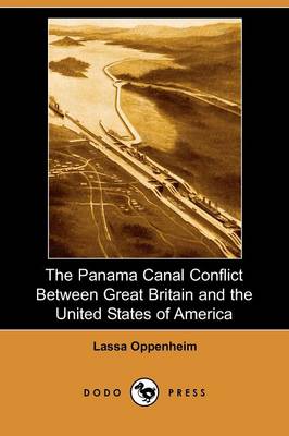 Book cover for The Panama Canal Conflict Between Great Britain and the United States of America (Dodo Press)