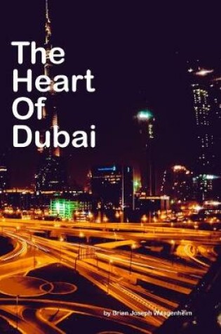 Cover of The Heart Of Dubai