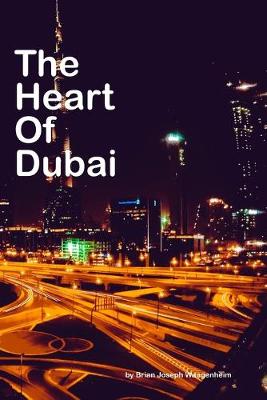 Book cover for The Heart Of Dubai