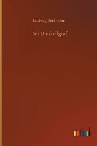 Cover of Der Dunke lgraf