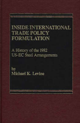 Book cover for Inside International Trade Policy Formulation