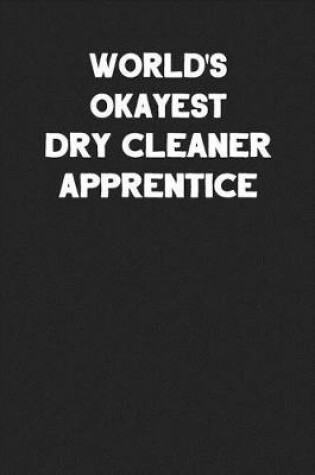 Cover of World's Okayest Dry Cleaner Apprentice