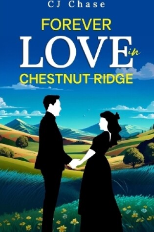 Cover of Forever Love in Chestnut Ridge