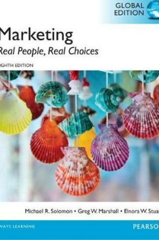 Cover of Marketing: Real People, Real Choices, OLP with eText, Global Edition