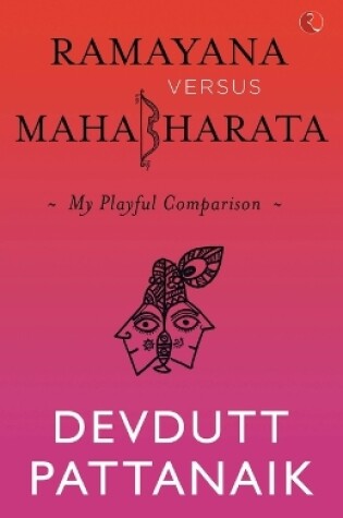 Cover of Ramayana versus Mahabharata