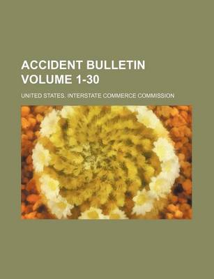 Book cover for Accident Bulletin Volume 1-30