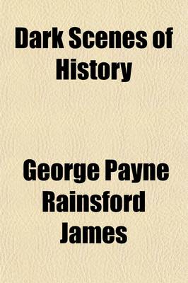 Book cover for Dark Scenes of History