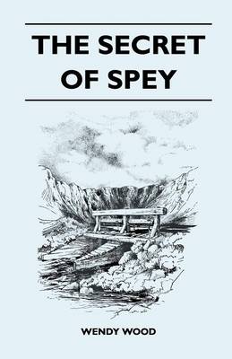 Book cover for The Secret of Spey