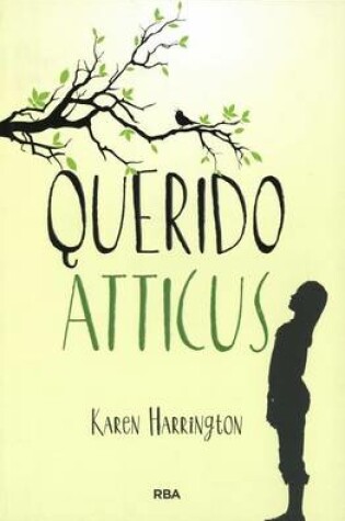 Cover of Querido Atticus- Sure Signs of Crazy
