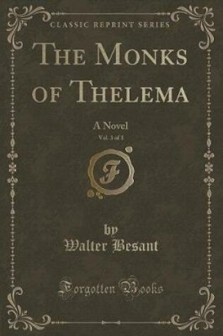 Cover of The Monks of Thelema, Vol. 3 of 3