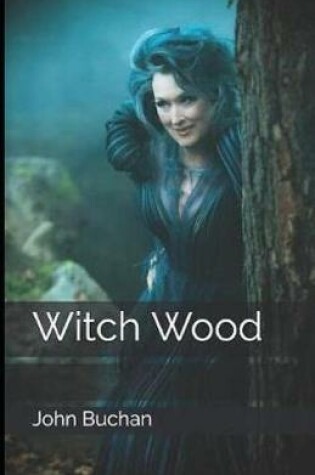 Cover of Witch Wood Illustrated
