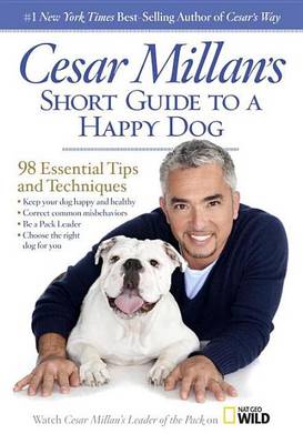 Book cover for Cesar Millan's Short Guide to a Happy Dog
