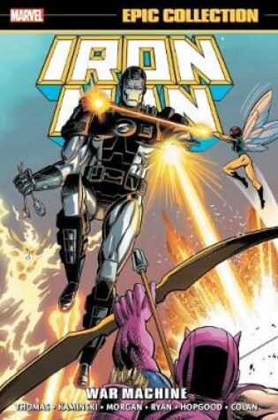 Cover of Iron Man Epic Collection: War Machine