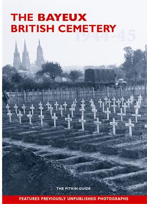 Book cover for The Bayeux British Cemetery