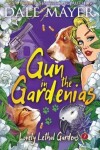 Book cover for Gun in the Gardenias