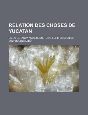 Book cover for Relation Des Choses de Yucatan