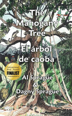 Book cover for The Mahogany Tree * El árbol de caoba
