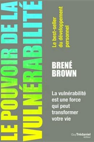 Cover of Le Pouvoir de la Vulnerabilite