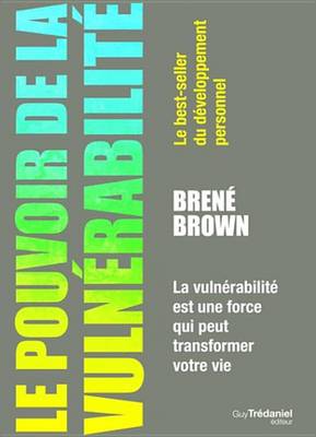 Book cover for Le Pouvoir de la Vulnerabilite