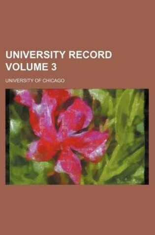 Cover of University Record Volume 3