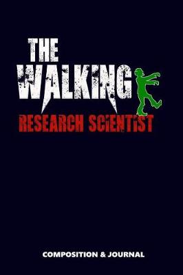 Cover of The Walking Research Scientist
