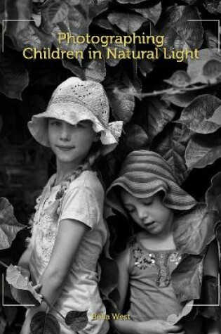 Cover of Photographing Children in Natural Light