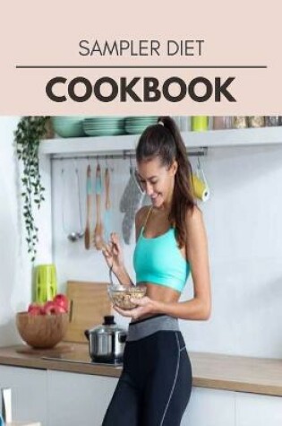 Cover of Sampler Diet Cookbook