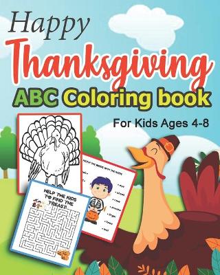 Book cover for Happy Thanksgiving ABC Coloring book For Kids Ages 4-8