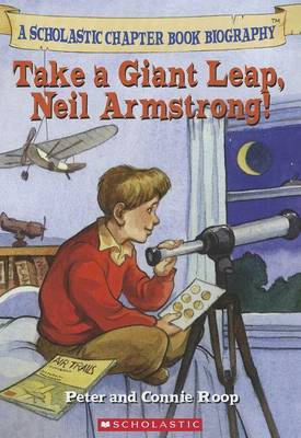 Cover of Take a Giant Leap, Neil Armstrong!