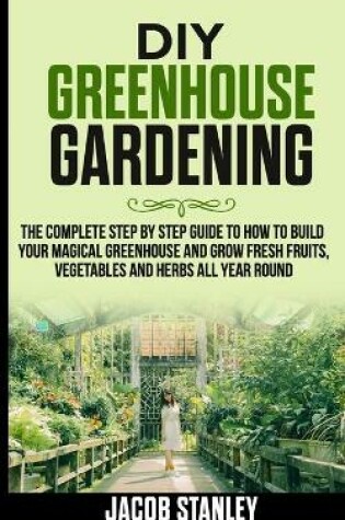 Cover of DIY Greenhouse Gardening