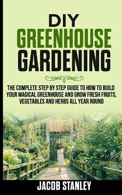 Book cover for DIY Greenhouse Gardening