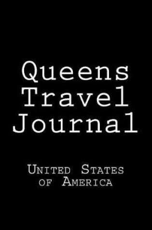 Cover of Queens Travel Journal